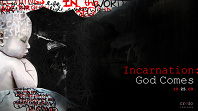 Incarnation: God Loves